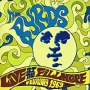 The Byrds Live At The Fillmore February 1969 Серия: 360 Sound инфо 1641l.