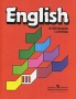 English III / Английский язык 3 класс Издательство: Просвещение, 2007 г Твердый переплет, 352 стр ISBN 978-5-09-017226-4 Тираж: 30000 экз Формат: 70x90/16 (~170х215 мм) инфо 3617m.
