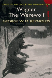 Wagner the Werewolf Серия: Tales of Mystery & the Supernatural инфо 4370m.