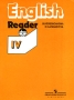 English-4 Reader / Английский язык Книга для чтения 4 класс Издательство: Просвещение, 2007 г Мягкая обложка, 112 стр ISBN 978-5-09-017297-4 Тираж: 30000 экз Формат: 70x90/16 (~170х215 мм) инфо 1180c.