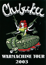 Chibuku: Warmachine Tour 2003 Формат: DVD (PAL) (Keep case) Дистрибьютор: Концерн "Группа Союз" Региональный код: 5 Количество слоев: DVD-5 (1 слой) Звуковые дорожки: Английский Dolby Digital инфо 2179c.