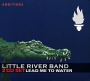 Little River Band Lead Me To Water (2 CD) Серия: Ambitions инфо 913o.